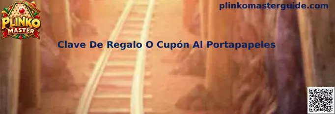 Guía de Plinko Master para copiar una clave de regalo o cupón al portapapeles