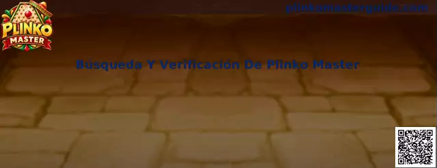 Búsqueda y verificación de Plinko Master