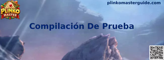 Compilación De Prueba de Plinko Master