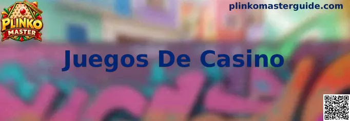 Juegos De Casino y experiencia digital Plinko Master