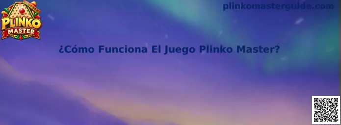 Explicación visual del funcionamiento de Plinko Master