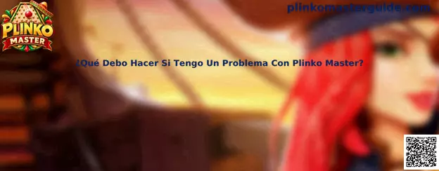 Guía para resolver problemas con Plinko Master