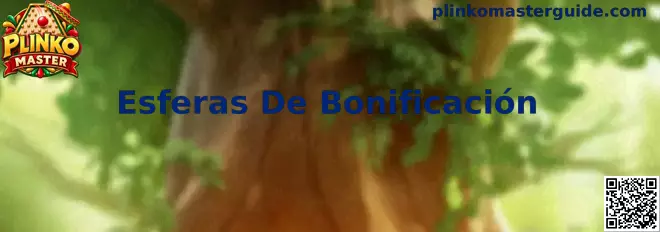 Representación visual de Esferas De Bonificación en una experiencia tipo Plinko Master