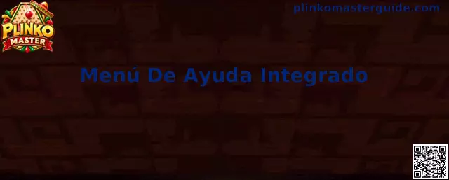 Guía del Menú De Ayuda Integrado de Plinko Master para soporte técnico