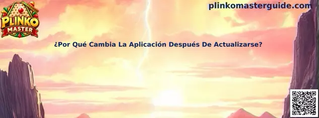 Guía para comprender por qué Plinko Master cambia después de una actualización
