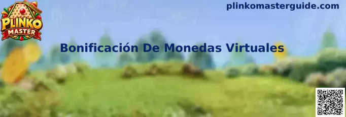 Bonificación De Monedas Virtuales en Plinko Master