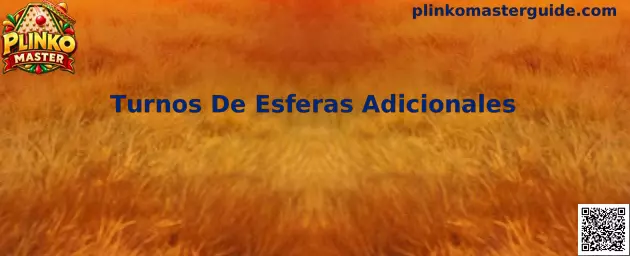 Guía visual sobre Turnos De Esferas Adicionales en Plinko Master
