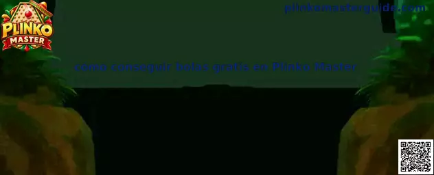 Imagen introductoria de la guía para conseguir bolas gratis en Plinko Master