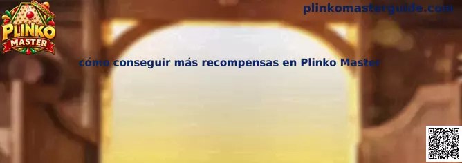 Imagen introductoria de la guía sobre cómo conseguir más recompensas en Plinko Master