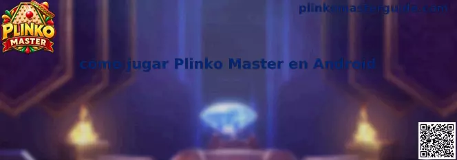 Imagen introductoria de la guía para aprender a jugar Plinko Master en Android