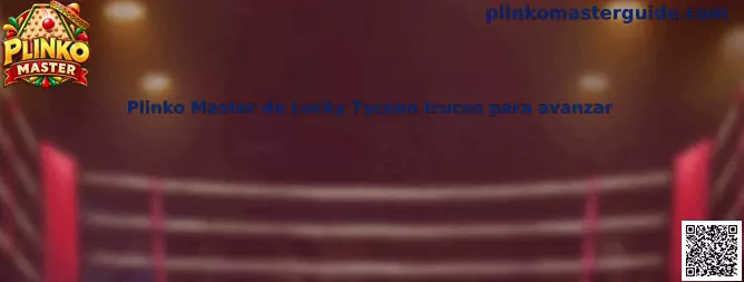 Plinko Master de Lucky Tycoon trucos para avanzar