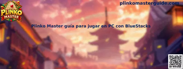 Imagen introductoria de la guía para jugar Plinko Master en PC mediante BlueStacks