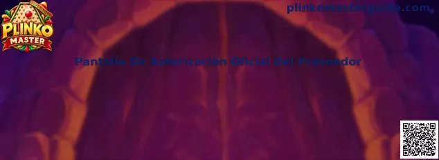 Pantalla De Autorización Oficial Del Proveedor en Plinko Master