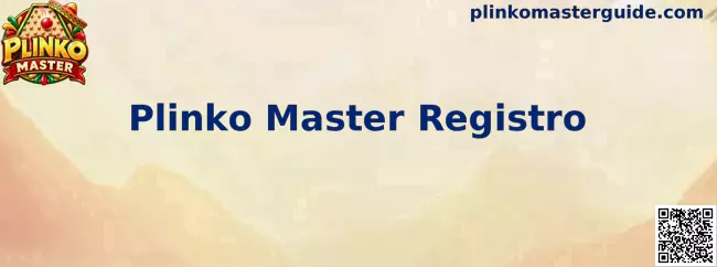 Guía de Plinko Master Registro para usuarios de México