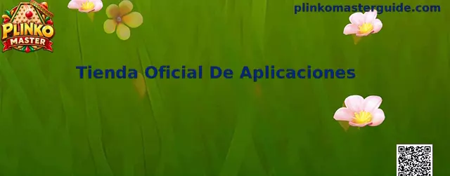 Tienda Oficial De Aplicaciones de Plinko Master